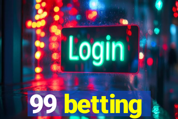 99 betting